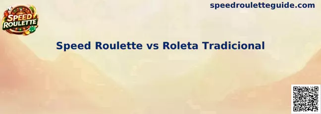 Speed Roulette vs Roleta Tradicional