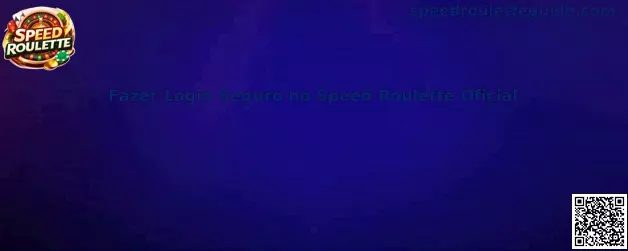 Fazer Login Seguro no Speed Roulette Oficial