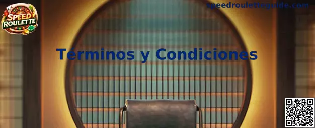 Términos y Condiciones de Speed Roulette